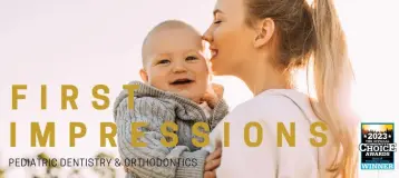First Impressions Pediatric Dentistry & Orthodontics