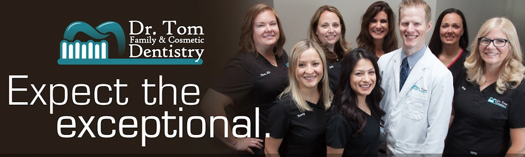 Dr. Tom Family & Cosmetic Dentistry