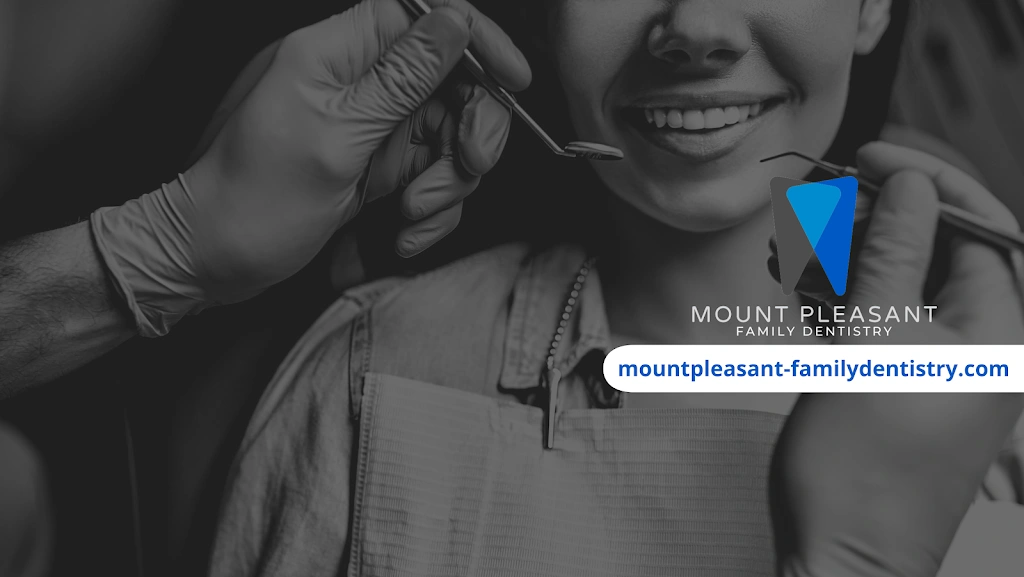 Mount Pleasant Family Dentistry - Professional dental clinic exterior with modern facilities