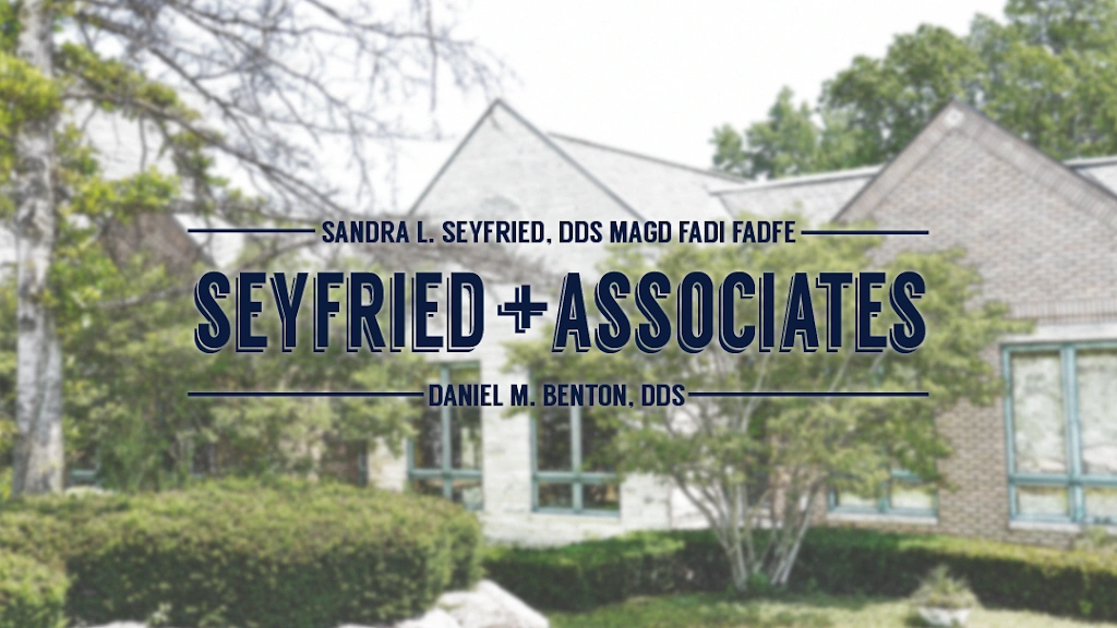 Seyfried & Associates - Professional dental clinic exterior with modern facilities