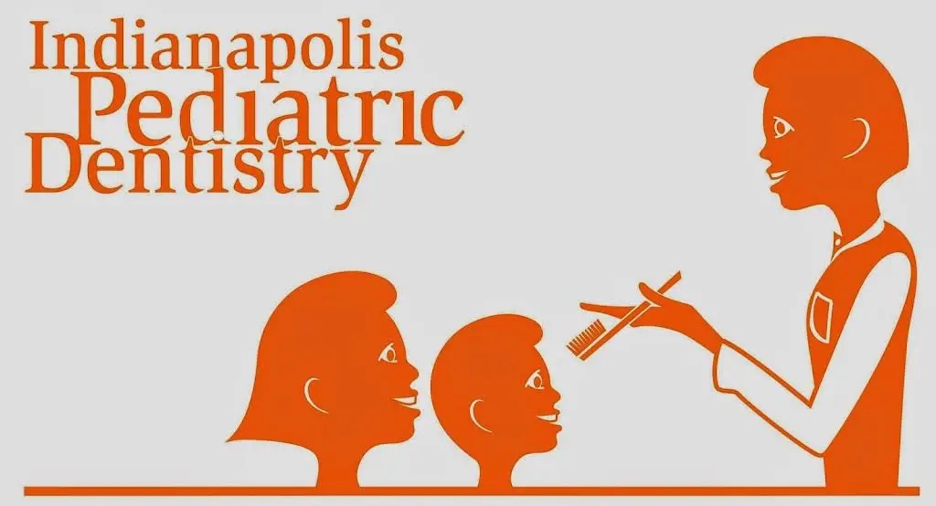 Indianapolis Pediatric Dentistry
