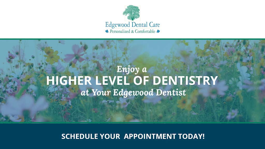 Edgewood Dental Care - Professional dental clinic exterior with modern facilities