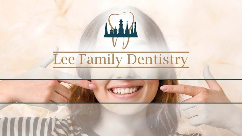 Lee Family Dentistry - Professional dental clinic exterior with modern facilities