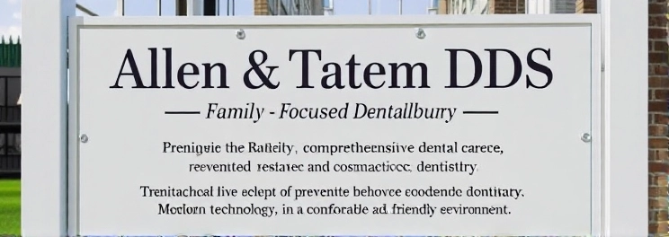 Allen & Tatem DDS - Professional dental clinic exterior with modern facilities