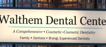 Waltham Dental Center