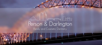 Person & Darlington Family and Cosmetic Dentistry