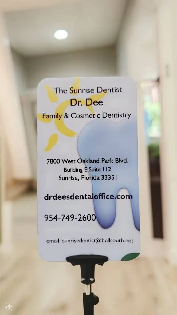 The Sunrise Dentist, Dr. Dee's Dental Office