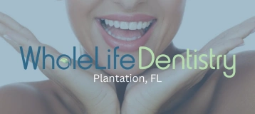 WholeLife Dentistry