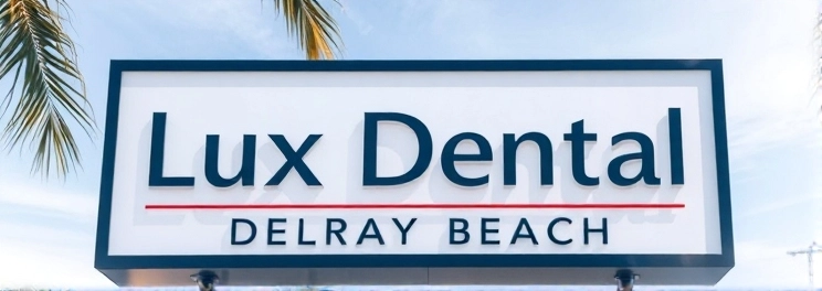 Lux Dental - Delray Beach - Professional dental clinic exterior with modern facilities