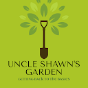 Uncle Shawn's Garden